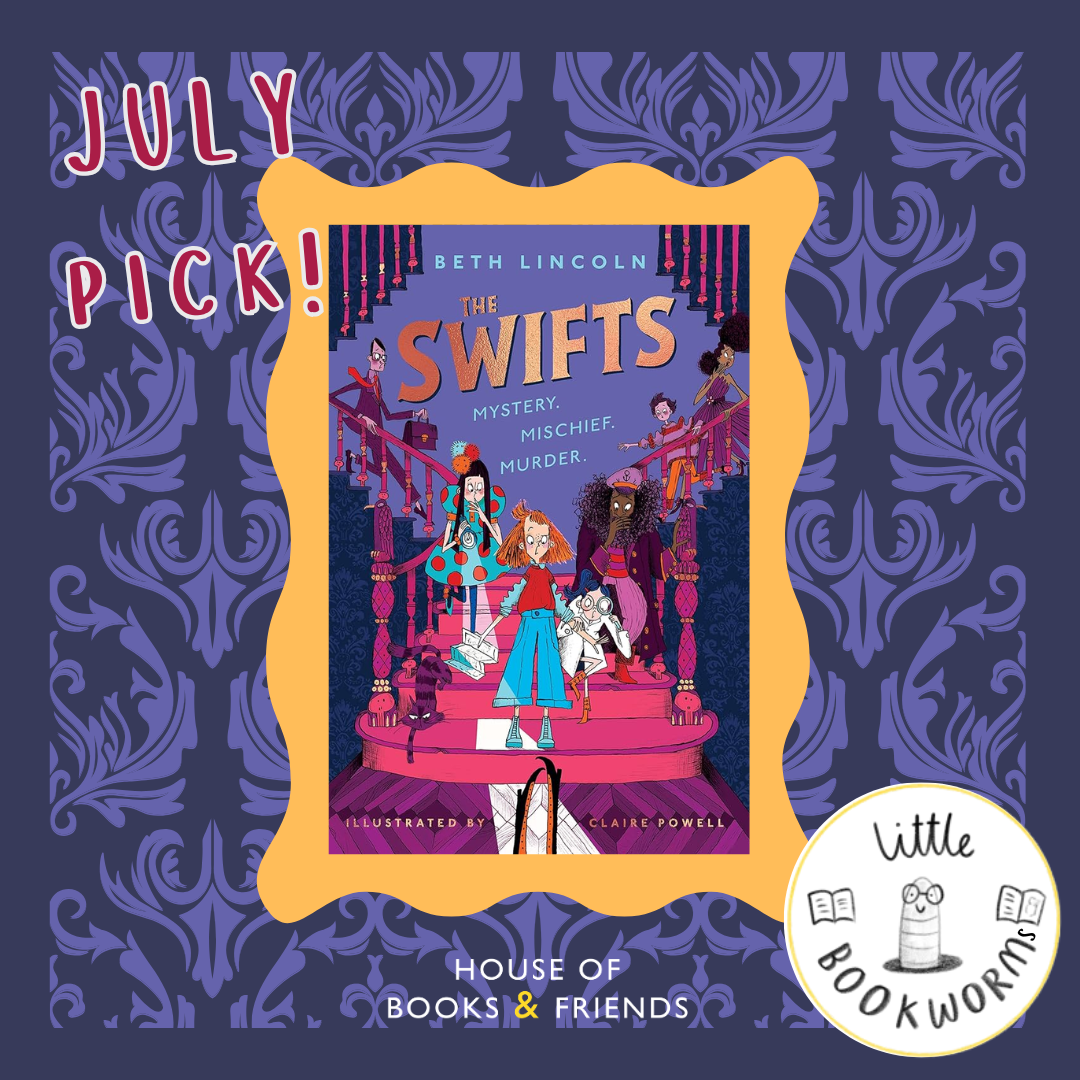 Little Bookworms - July - BOOK AND TICKET