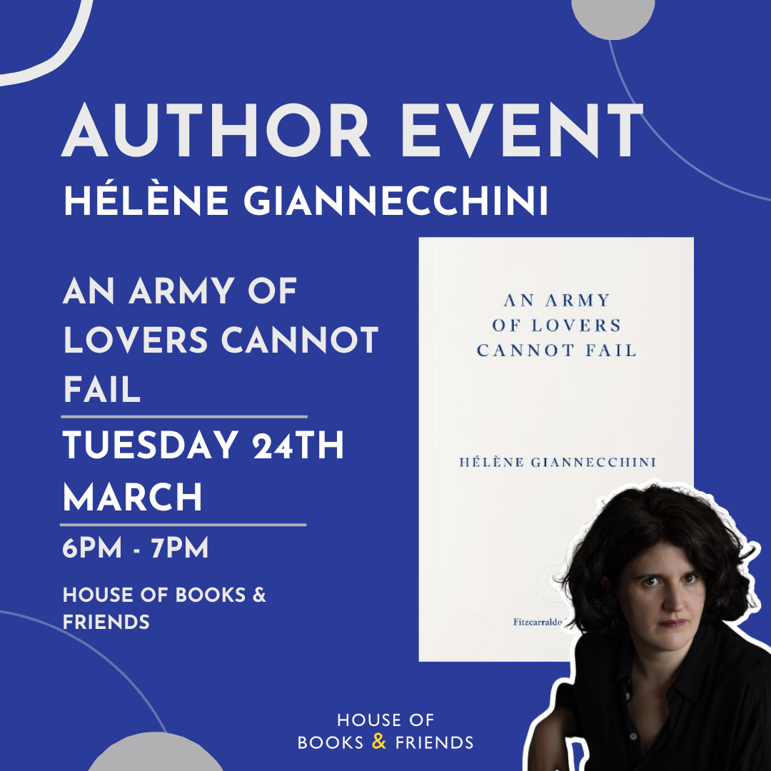 BOOK AND TICKET: 'An Army of Lovers Cannot Fail' with Hélène Giannecchini